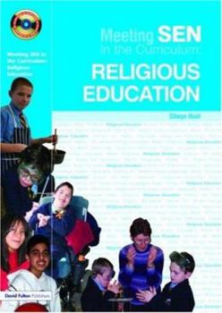 Meeting SEN in the Curriculum Religious Education (Meeting Special Needs in the Curriculum)