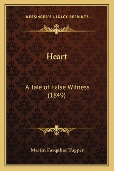 Paperback Heart: A Tale of False Witness (1849) Book