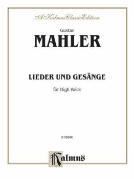 Fourteen Songs Including Nine from Des Knaben Wunderhorn: High Voice (German Language Edition)
