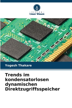 Paperback Trends im kondensatorlosen dynamischen Direktzugriffsspeicher [German] Book