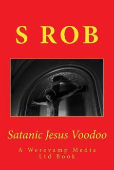 Paperback Satanic Jesus Voodoo Book