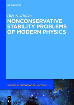 Hardcover Nonconservative Stability Problems of Modern Physics Book