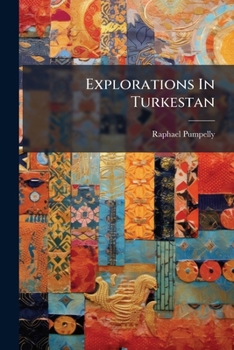 Paperback Explorations In Turkestan Book