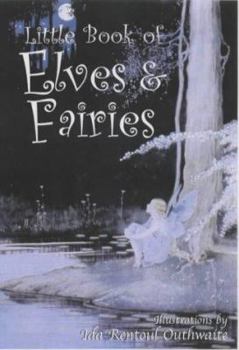 Hardcover The Little Book of Elves and Fairies Book
