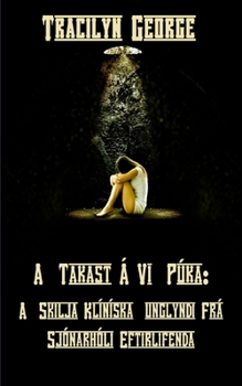 A� Takast � Vi� P�ka: A� Skilja Kl�n�ska �unglyndi Fr� Sj�narh�li Eftirlifenda