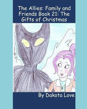 Paperback The Allies: Family and Friends Book 21: The Gifts of Christmas Book