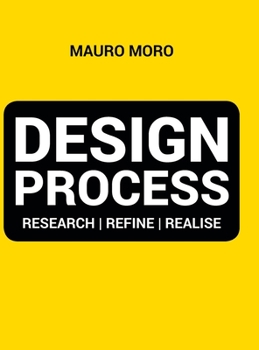 Hardcover Design Process: Research Refine Realise Book