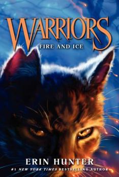 Fire and Ice - Book #8 of the Warriors Universe