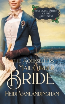 Paperback The Bookseller's Mail-Order Bride Book