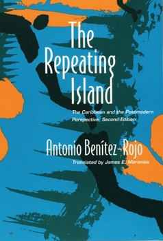 Paperback The Repeating Island: The Caribbean and the Postmodern Perspective Book