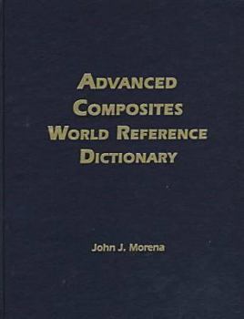 Hardcover Advanced Composites World Reference Dictionary Book