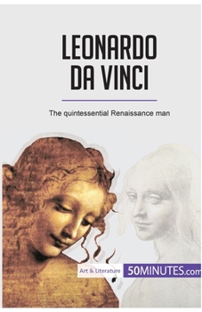 Paperback Leonardo da Vinci: The quintessential Renaissance man Book