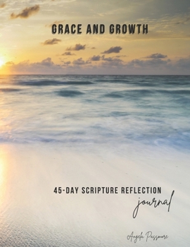 Paperback "Grace and Growth": 45 Day Scripture Filled Journey Book
