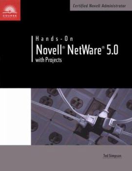 Paperback Hands-On Novell NetWare 5.0 with Projects Book