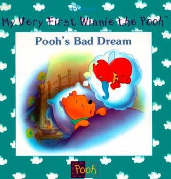 Pooh's Bad Dream - Book  of the Disney's My Very First Winnie the Pooh