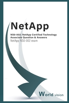 Paperback NS0-002 NetApp Certified Technology Associate Question & Answers: NetApp NS0-002 exam Book