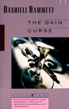 The Dain Curse - Book #2 of the Continental Op