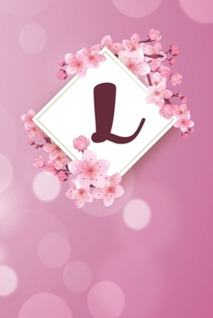 L: Cheery blossom Floral Monogram L Notebook for Man, Women and Girls,  size 6 x 9" 120 pages