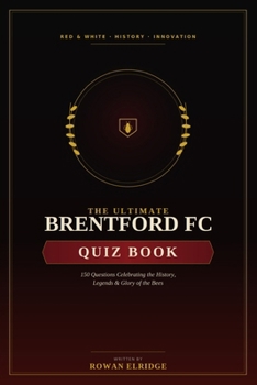 Paperback THE ULTIMATE BRENTFORD FC QUIZ BOOK