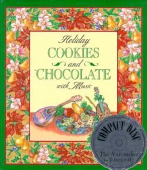 Hardcover Holiday Cookies and Chocolate, with Nutracker CD Book