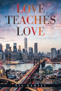 Paperback Love Teaches Love Book