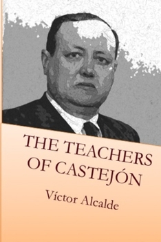 Paperback The Teachers of Castejón Book