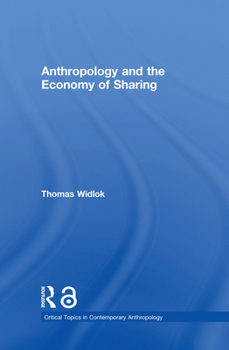 Hardcover Anthropology and the Economy of Sharing Book