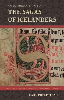 An Introduction to the Sagas of Icelanders - Book  of the New Perspectives on Medieval Literature: Authors and Traditions