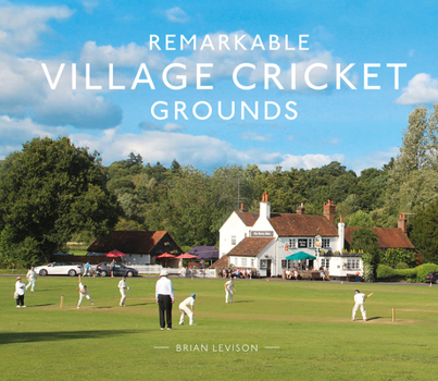 Hardcover Remarkable Village Cricket Grounds Book