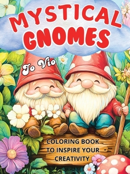 Paperback Mystical gnomes Book