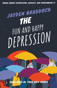 Paperback The Fun and Happy Depression Book