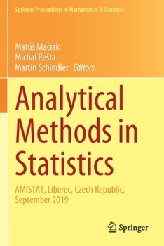 Paperback Analytical Methods in Statistics: Amistat, Liberec, Czech Republic, September 2019 Book