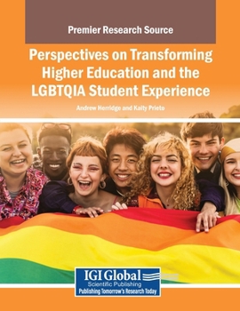 Paperback Perspectives on Transforming Higher Education and the LGBTQIA Student Experience Book