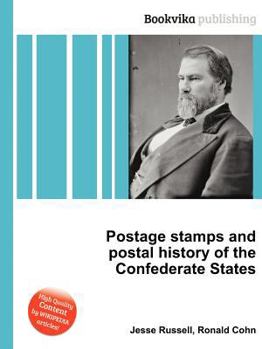 Paperback Postage Stamps and Postal History of the Confederate States Book