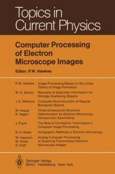 Hardcover Computer Processing of Electron Microscope Images (Topics in Current Physics) Book
