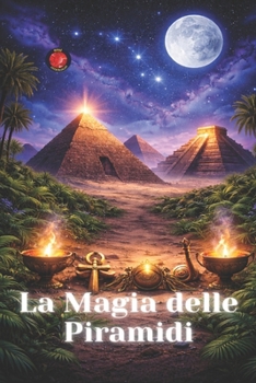 Paperback La Magia delle Piramidi (Italian Edition) [Italian] Book
