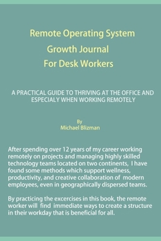 Paperback Remote Operating System Growth Journal for Desk Workers Book