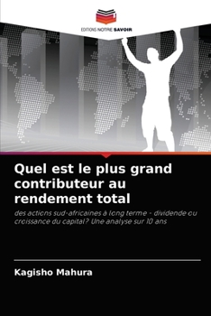 Paperback Quel est le plus grand contributeur au rendement total [French] Book
