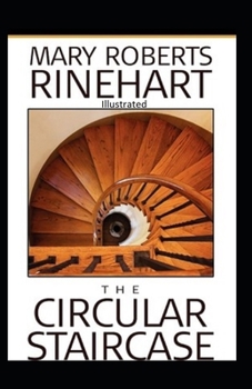 Paperback The Circular Staircase Illustrated Book