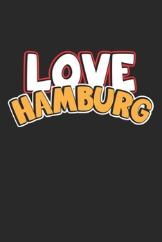 Love Hamburg: Notebook, Journal | Gift Idea for Globetrotters and Travel Fans | checkered | 6x9 | 120 pages