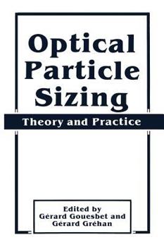 Hardcover Optical Particle Sizing: Theory and Practice Book