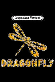 Composition Notebook: Dragonfly Animals Halloween Costume Fun Gift Idea For Family  Journal/Notebook Blank Lined Ruled 6x9 100 Pages