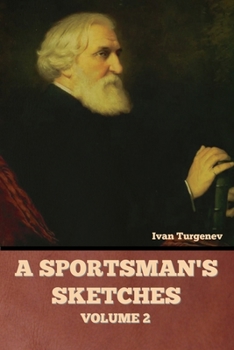 Paperback A Sportsman's Sketches, Volume 2 Book