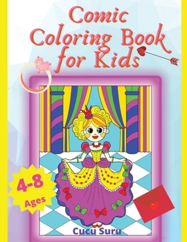 Comic Coloring Book for Kids: Cute, Relaxing, Inspiring, Quotes, Color, ... Books Ages 2-4, 4-8, 9-12