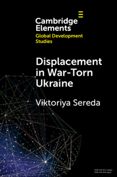 Paperback Displacement in War-Torn Ukraine: State, Displacement and Belonging Book