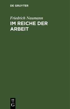 Hardcover Im Reiche Der Arbeit [German] Book