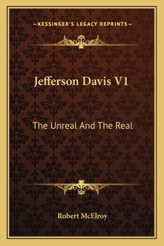 Paperback Jefferson Davis V1: The Unreal And The Real Book