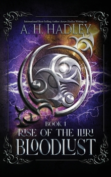 Bloodlust (Rise of the Iliri)