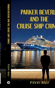 Paperback Parker Beverly and The Cruise Ship Crimes Book