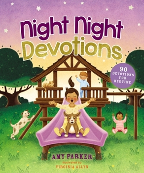Hardcover Night Night Devotions: 90 Devotions for Bedtime Book